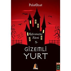 Gizemli Yurt 5 Kahramanlar Alemi - Polat Onat
