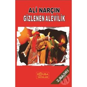 Gizlenen Alevilik - Ali Narçı