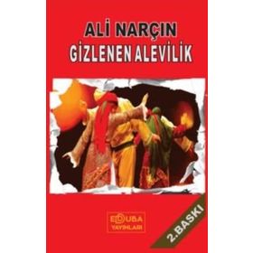 Gizlenen Alevilik - Ali Narçı