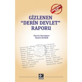 Gizlenen Derin Devlet Raporu - Nusret Senem - Kaynak Yayınları