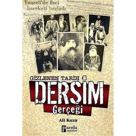 Gizlenen Tarih Dersim Gerçeği - Ali Kuzu