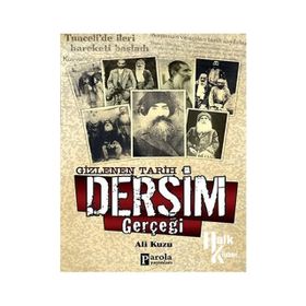 Gizlenen Tarih Dersim Gerçeği - Ali Kuzu