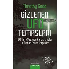 Gizlenen Ufo Temasları - Timothy Good