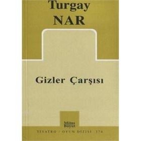 Gizler Çarşısı - Turgay Nar