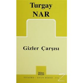 Gizler Çarşısı - Turgay Nar