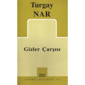 Gizler Çarşısı - Turgay Nar