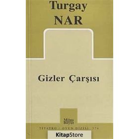Gizler Çarşısı - Turgay Nar