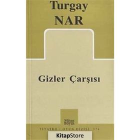 Gizler Çarşısı - Turgay Nar