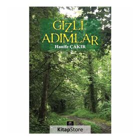 Gizli Adımlar - Hanife Çakır