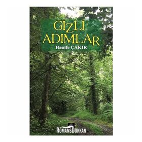 Gizli Adımlar - Hanife Çakır