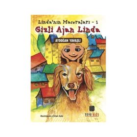 Gizli Ajan Linda - Linda'nın Maceraları 1 - Aydoğan Yavaşlı