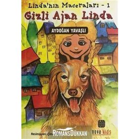 Gizli Ajan Linda - Linda'nın Maceraları 1 - Aydoğan Yavaşlı