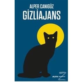 GIZLI AJANS - ALPER CANIGÜZ
