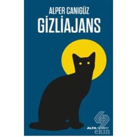 GIZLI AJANS - ALPER CANIGÜZ
