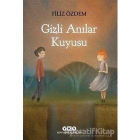 Gizli Anılar Kuyusu - Filiz Özdem