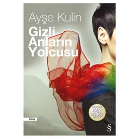 Gizli Anların Yolcusu - Ayşe Kulin