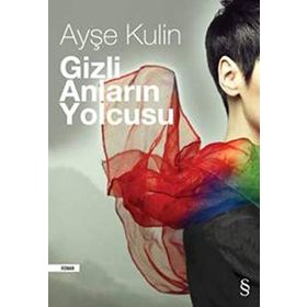 Gizli Anların Yolcusu Midi Boy - Ayşe Kulin
