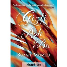 GIZLI AŞK BU - SUZAN MUMCU