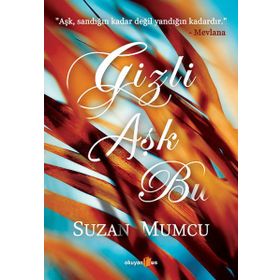 GIZLI AŞK BU - SUZAN MUMCU