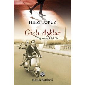 Gizli Aşklar - Hıfzı Topuz
