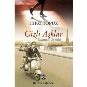 Gizli Aşklar - Hıfzı Topuz