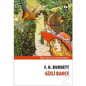 Gizli Bahçe - Çocuk Klasikleri - Frances Hodgson Burnett