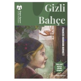 Gizli Bahçe - Çocuk Klasikleri - Frances Hodgson Burnett