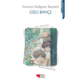 GIZLI BAHÇE - FRANCES HODGSON BURNETT (ISBN:9786053541790)