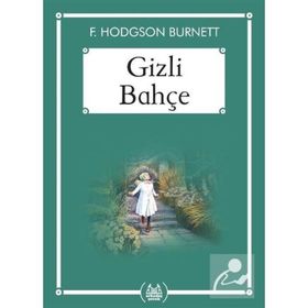 GIZLI BAHÇE - FRANCES HODGSON BURNETT (ISBN:9789751019479)