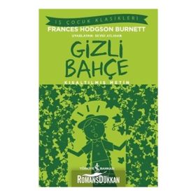 Gizli Bahçe - Frances Hodgson Burnett