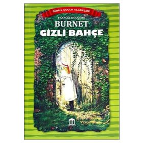 Gizli Bahçe - Frances Hodgson Burnett