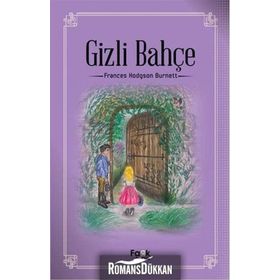 Gizli Bahçe - frances hudgson burnett