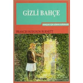 Gizli Bahçe - frances hudgson burnett