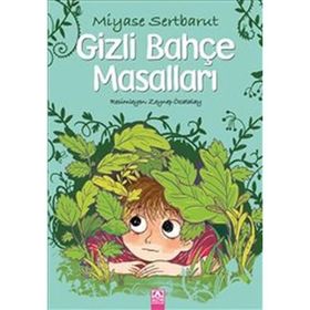 Gizli Bahçe Masalları - Miyase Sertbarut