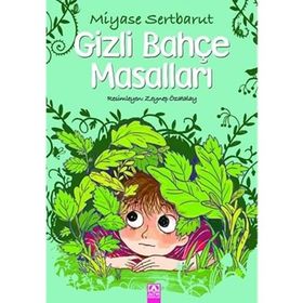 Gizli Bahçe Masalları - Miyase Sertbarut
