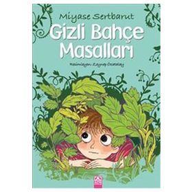 Gizli Bahçe Masalları - Miyase Sertbarut