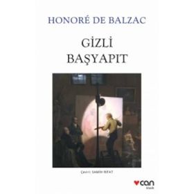 Gizli Başyapıt - Honore de Balzac