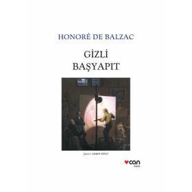 Gizli Başyapıt - Honore de Balzac