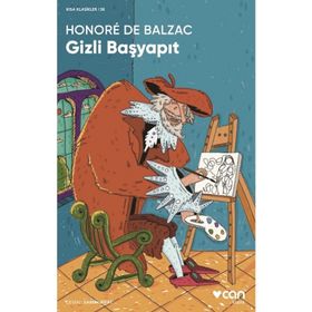 Gizli Başyapıt - Kısa Klasikler - Honore De Balzac