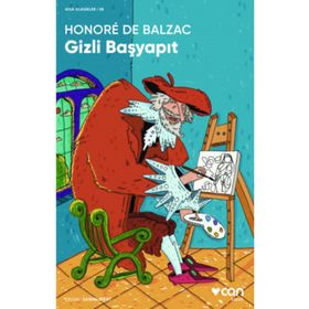 Gizli Başyapıt - Kısa Klasikler - Honore De Balzac