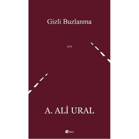 GIZLI BUZLANMA - A. ALI URAL
