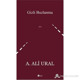 GIZLI BUZLANMA - A. ALI URAL