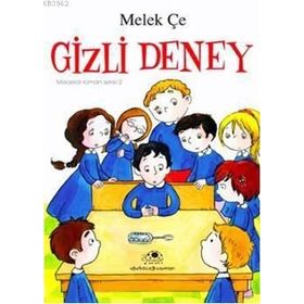 GIZLI DENEY MACERALI ROMAN SERISI-2 - MELEK ÇE