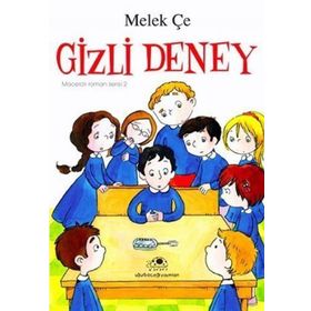 Gizli Deney - Melek Çe