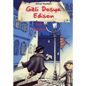 Gizli Dosya Edison - Işık Avcıları - Oliver Pautsch