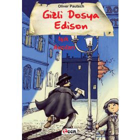 Gizli Dosya Edison - Işık Avcıları - Oliver Pautsch