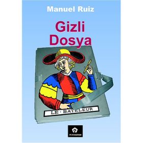 GIZLI DOSYA - MANUEL RUIZ