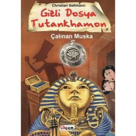 Gizli Dosya Tutankhamon - Çalınan Muska - Christian Seltmann