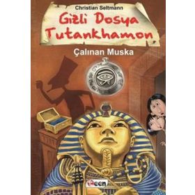 Gizli Dosya Tutankhamon - Çalınan Muska - Christian Seltmann