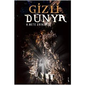 Gizli Dünya - H. Mete Erinsel